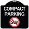 Signmission Compact Parking With No SUV Symbol Heavy-Gauge Aluminum Architectural Sign, 18" x 18", BW-1818-24244 A-DES-BW-1818-24244 - alternate 1